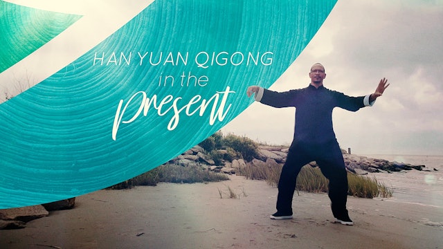 Han Yuan Qigong in the Present