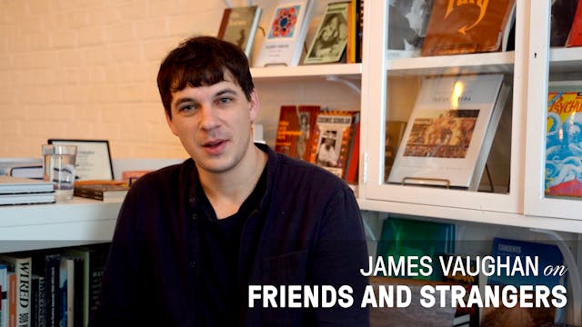 Director James Vaughan on "Friends an...