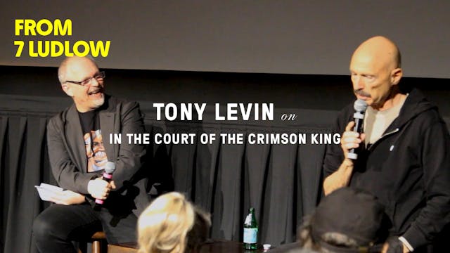 From 7 Ludlow: Tony Levin on "In The ...