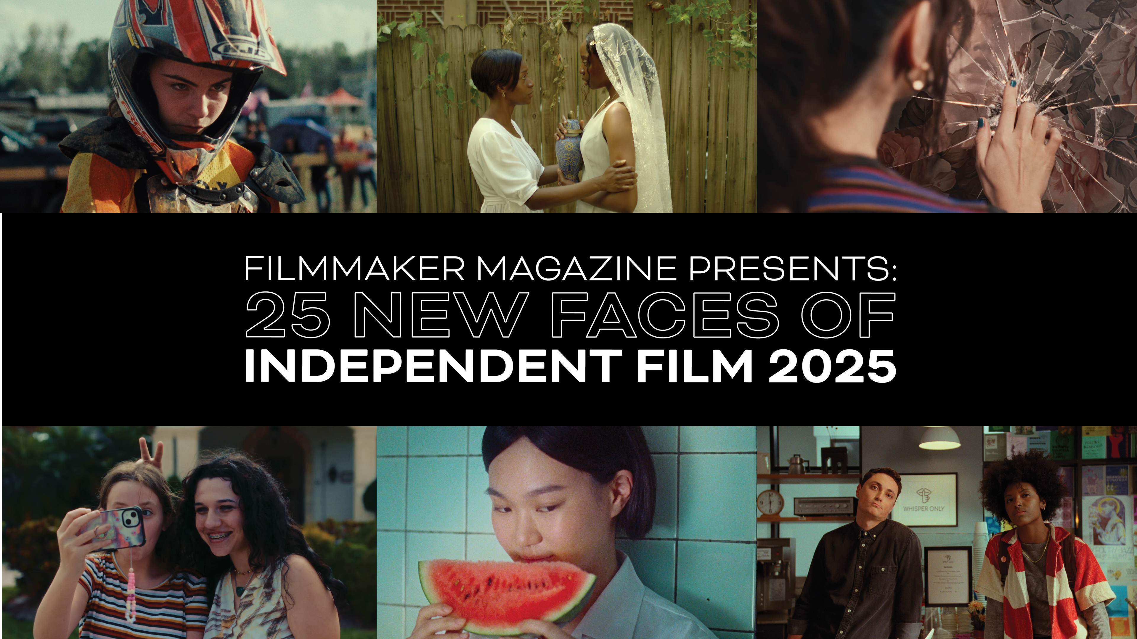Filmmaker Magazine Presents: 25 New Faces 2025