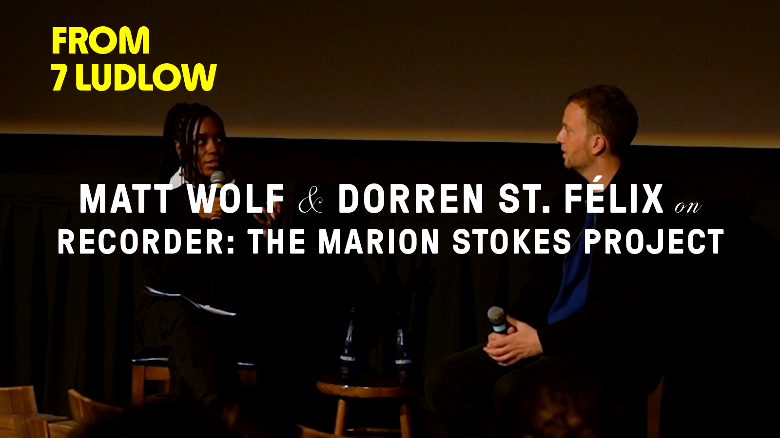 From 7 Ludlow: Matt Wolf & Doreen St. Felix on "Recorder"