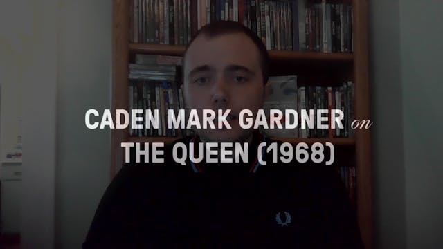 Writer Caden Mark Gardner on "The Queen"