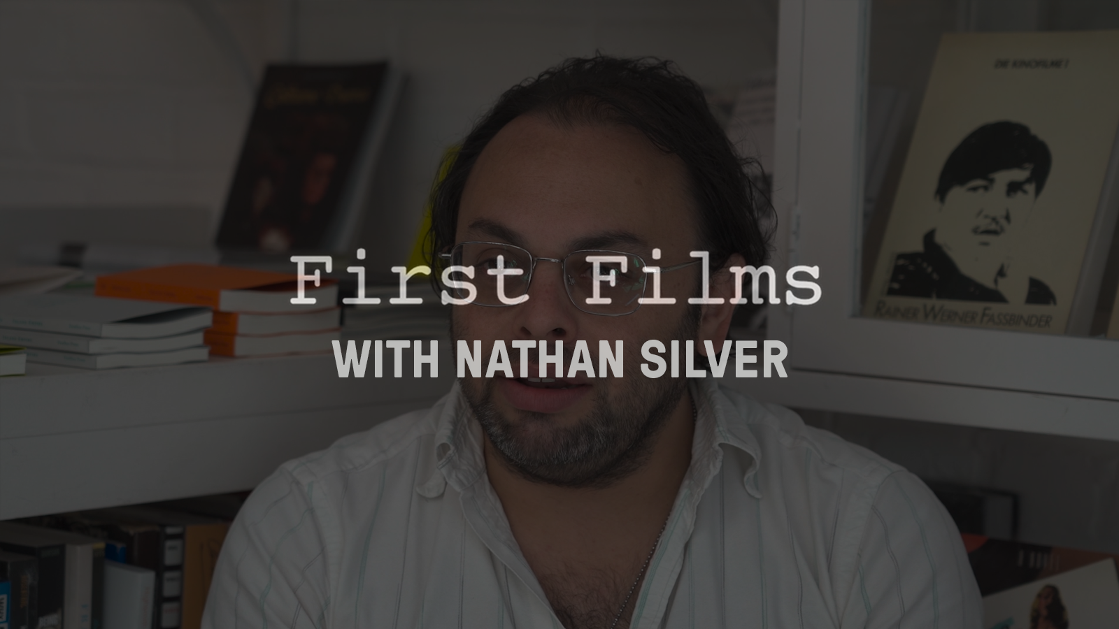 First Films with Nathan Silver