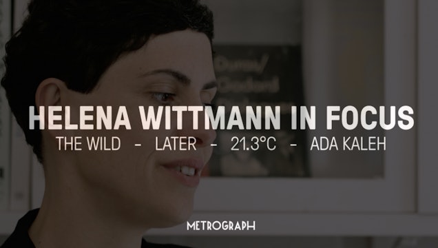 Helena Wittmann In Focus