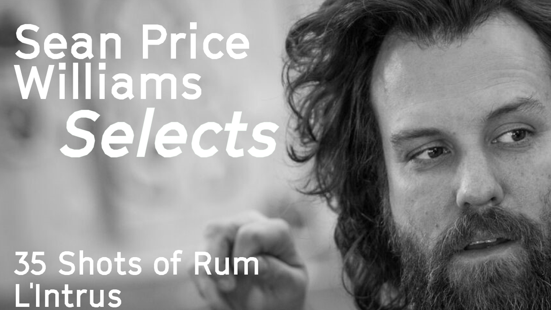 Sean Price Williams Selects