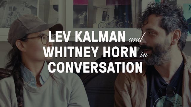 From 7 Ludlow: Lev Kalman and Whitney...