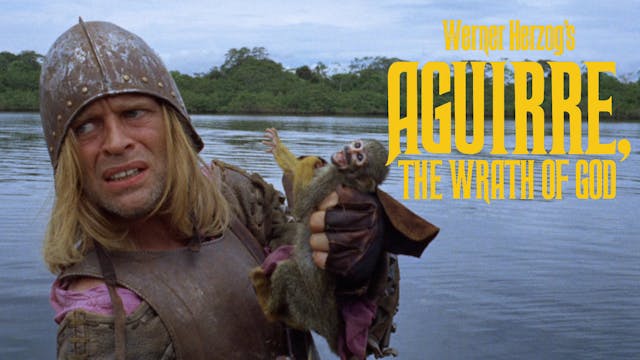 Aguirre, the Wrath of God