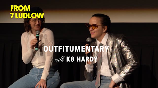 From 7 Ludlow: K8 Hardy on "Outfitume...