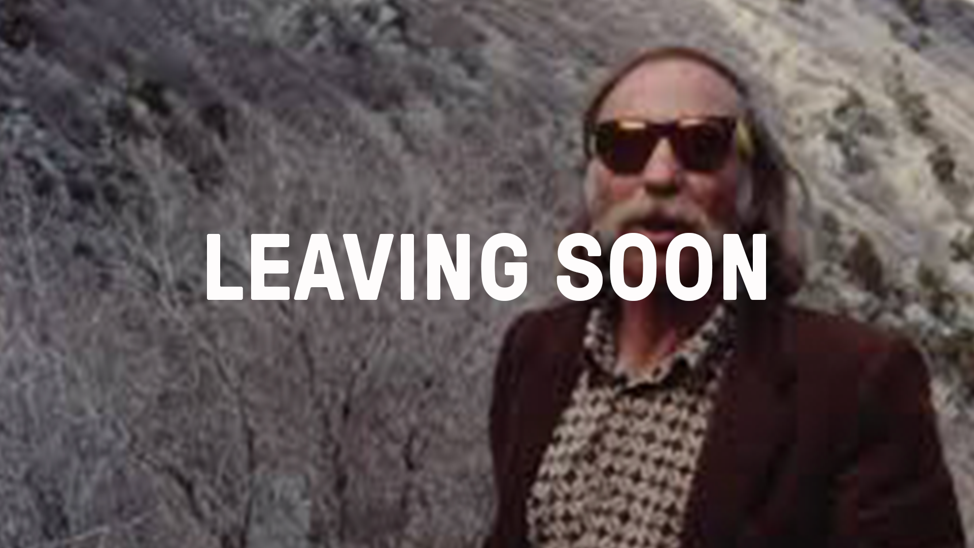 Leaving Soon