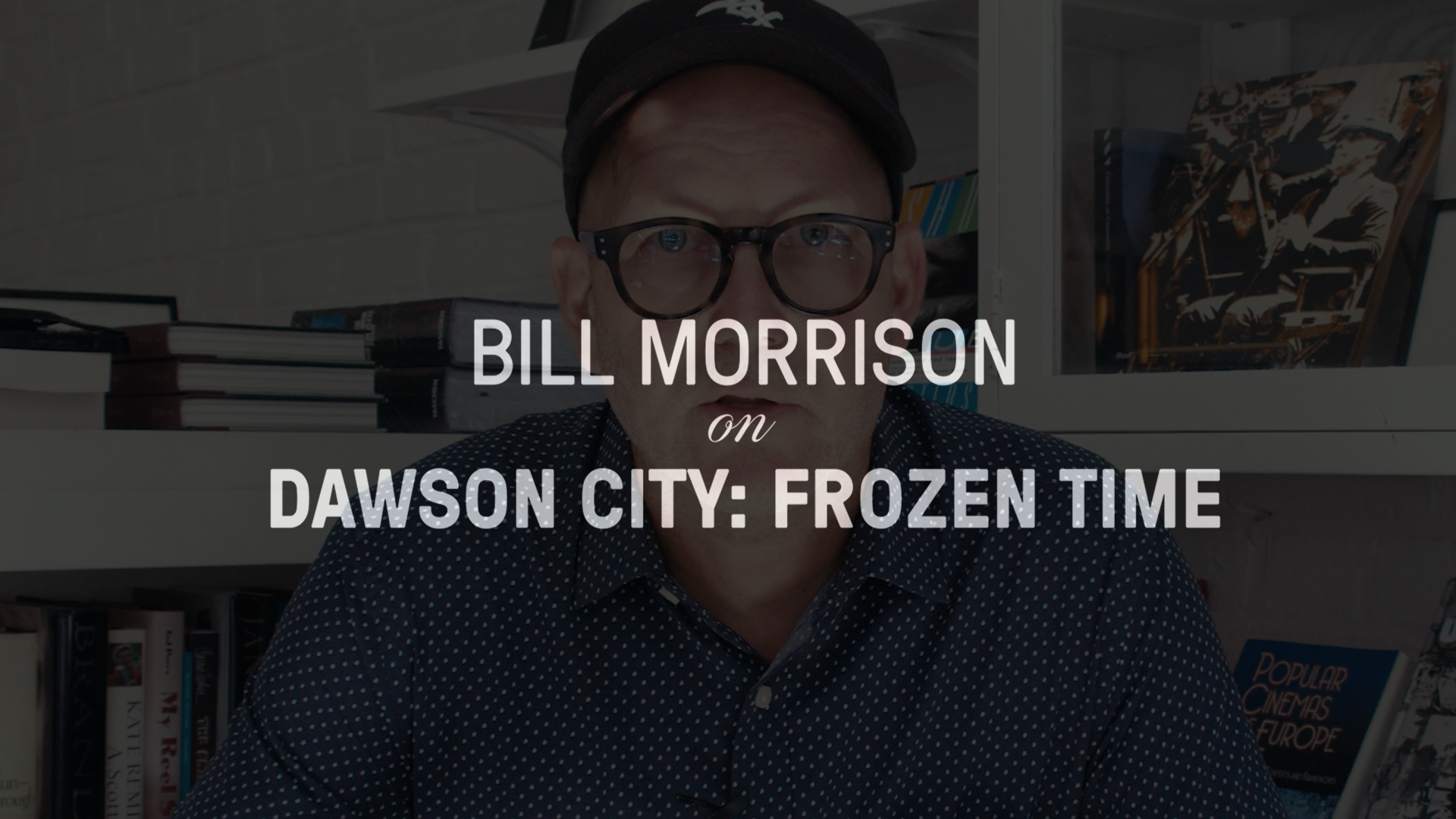 Director Bill Morrison on "Dawson City: Frozen Time"