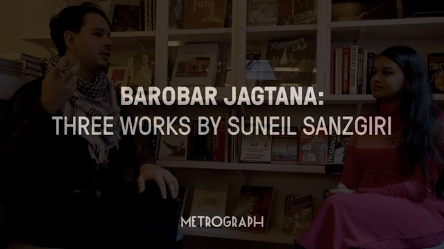 Barobar Jagtana: Three Works by Suneil Sanzgiri