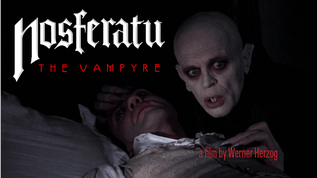 Nosferatu the Vampyre