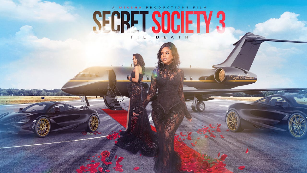 Secret Society 3: Til Death - Miasha Productions, Inc.