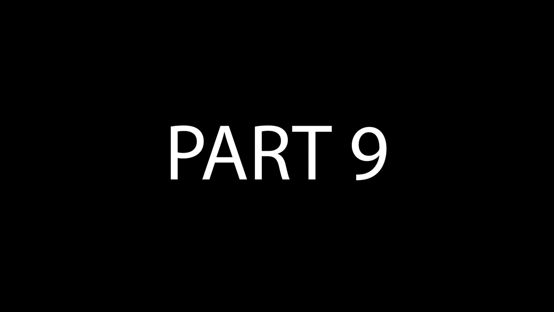 PART 9