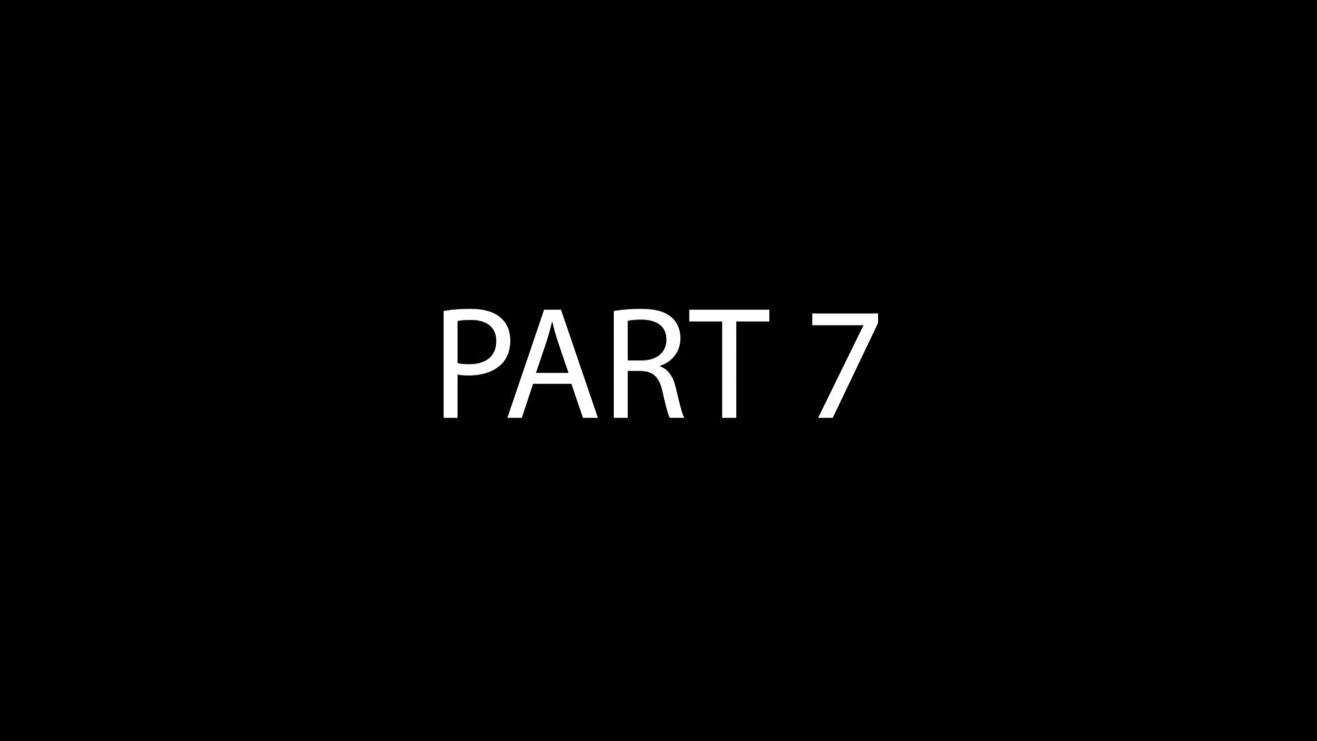 PART 7