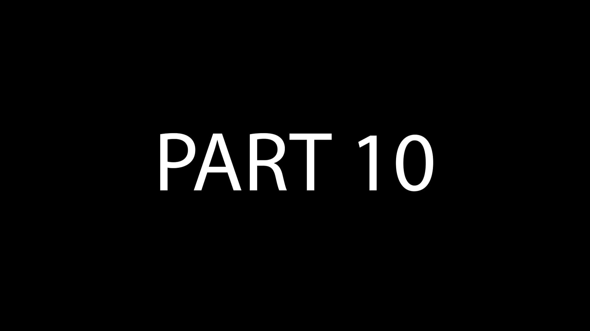 PART 10