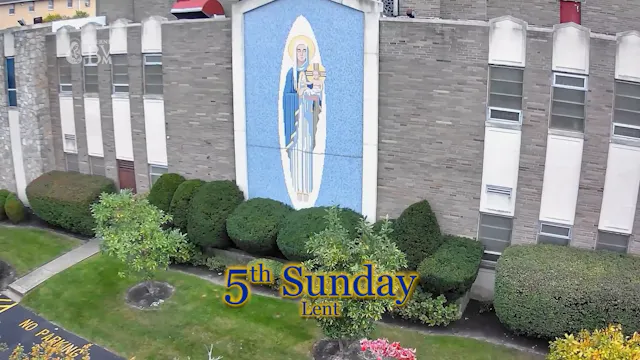 FIFTH SUNDAY OF LENT (3/22/2026)