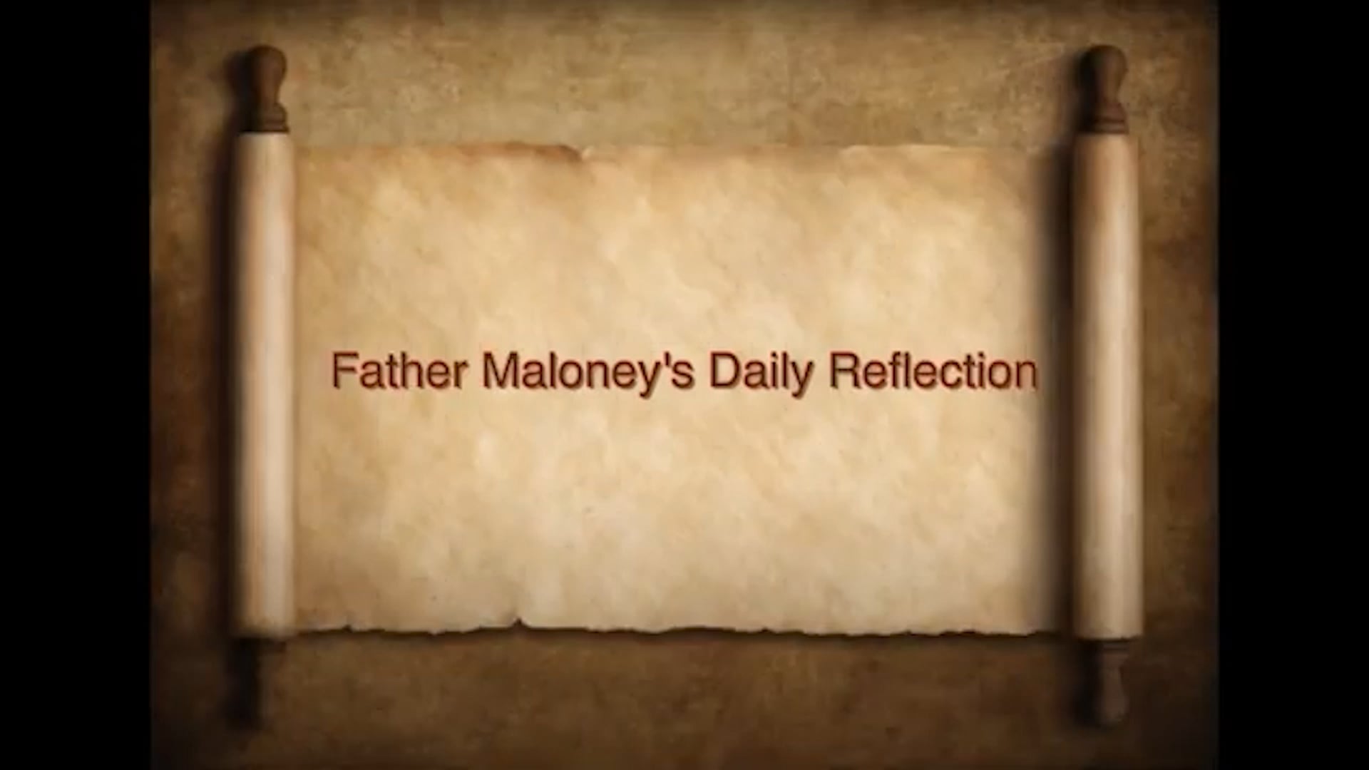 DAILY REFLECTIONS WITH FATHER MALONEY (3/27/2026)