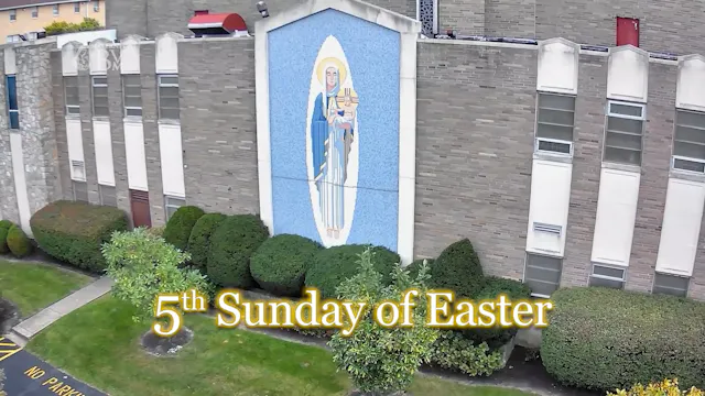 THE FIFTH SUNDAY OF EASTER (5/3/2026)