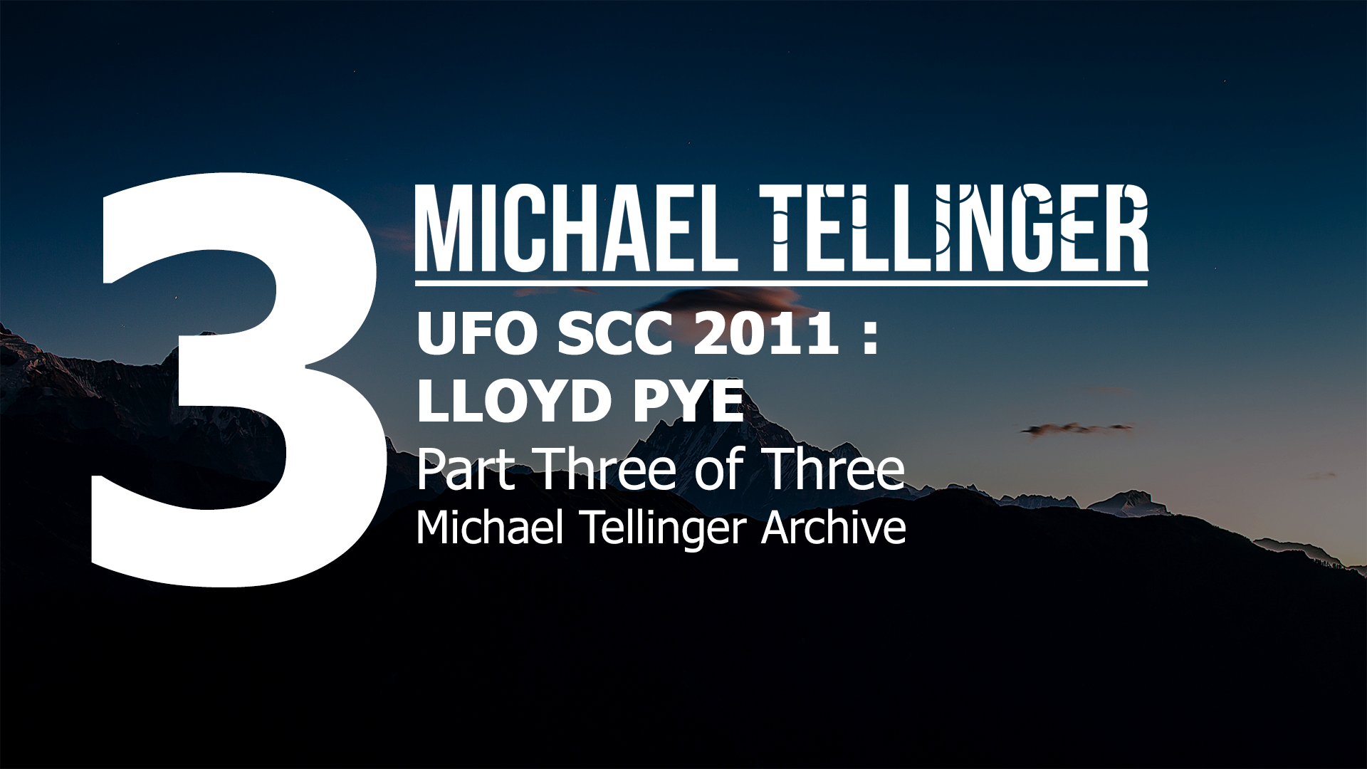 Archive: UFO SCC 2011- Lloyd Pye  part 3 of 3