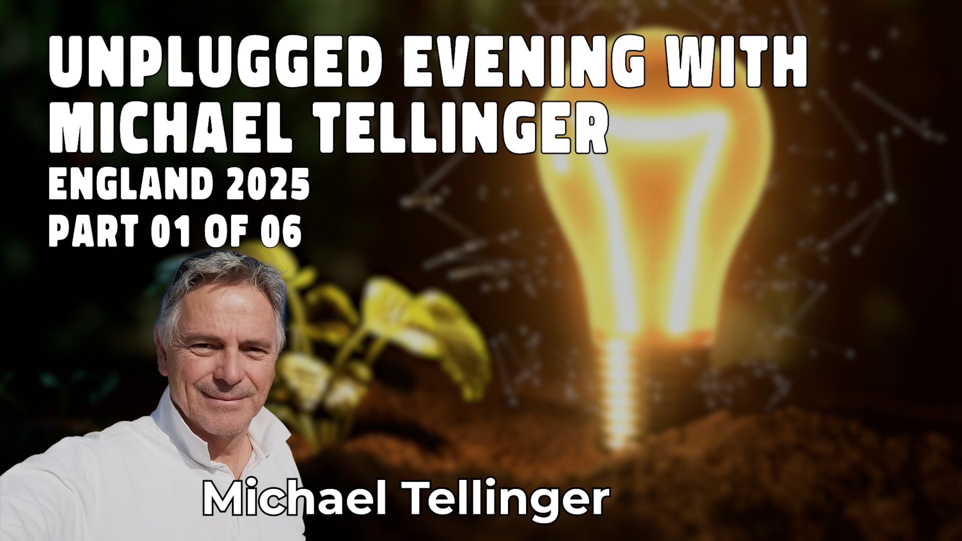 An Unplugged Evening In England 2025: Part 1 of 6