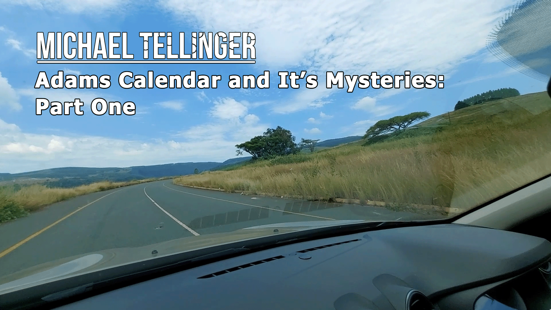 Adam's Calendar and Its Mysteries: Part One