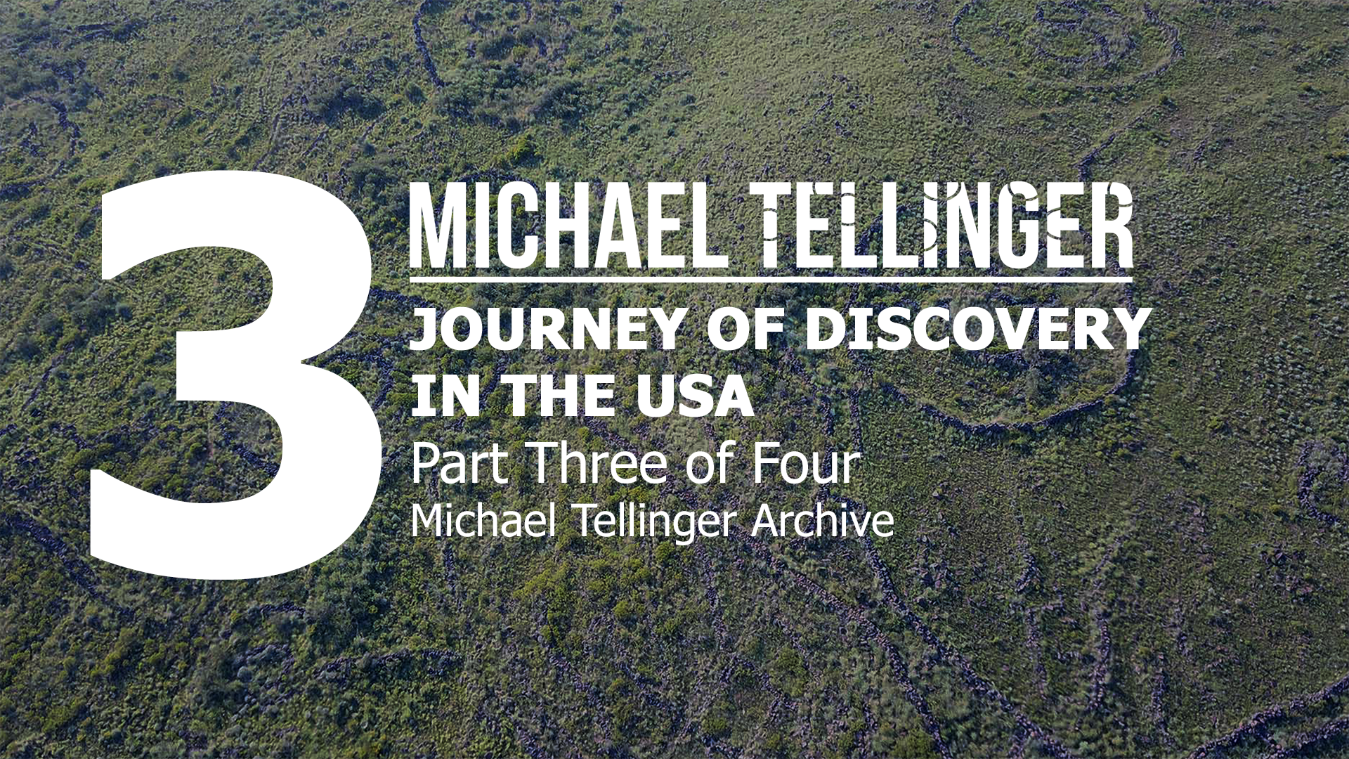 Archive: Journey of Discovery (USA) Part 3 of 4