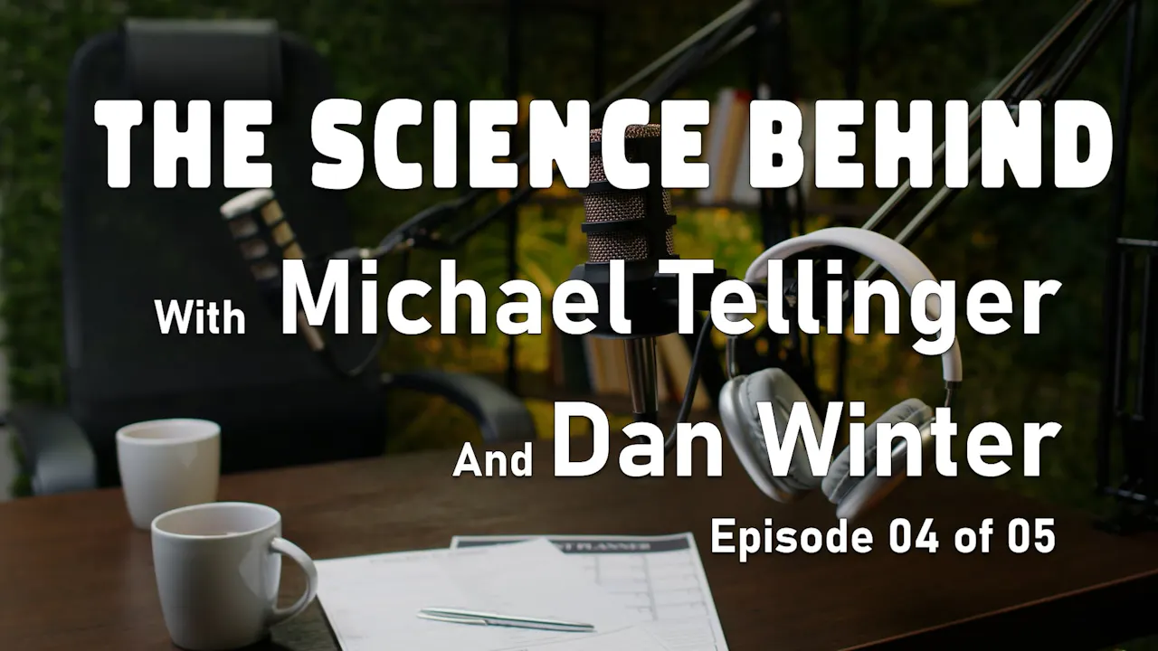 The Science Behind with Dan Winter: Episode 04 - The Science Behind ...