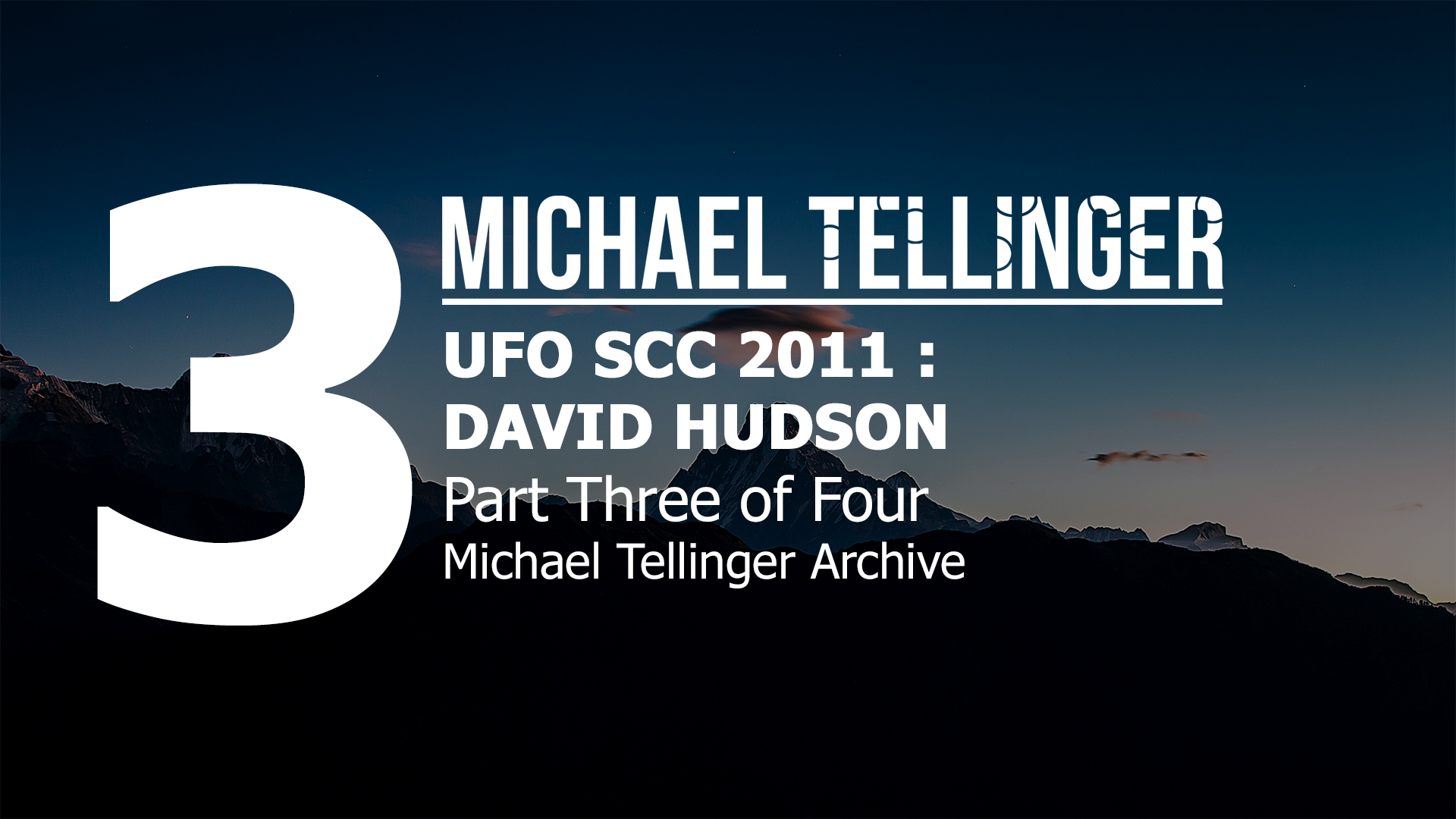 Archive: UFO SCC 2011- David Hudson  part 3 of 4