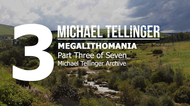 Archive: Megalithomania- Michael Tell...