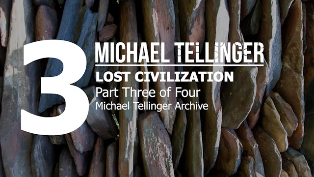 Archive: Lost Civilization - Part 3 of 4