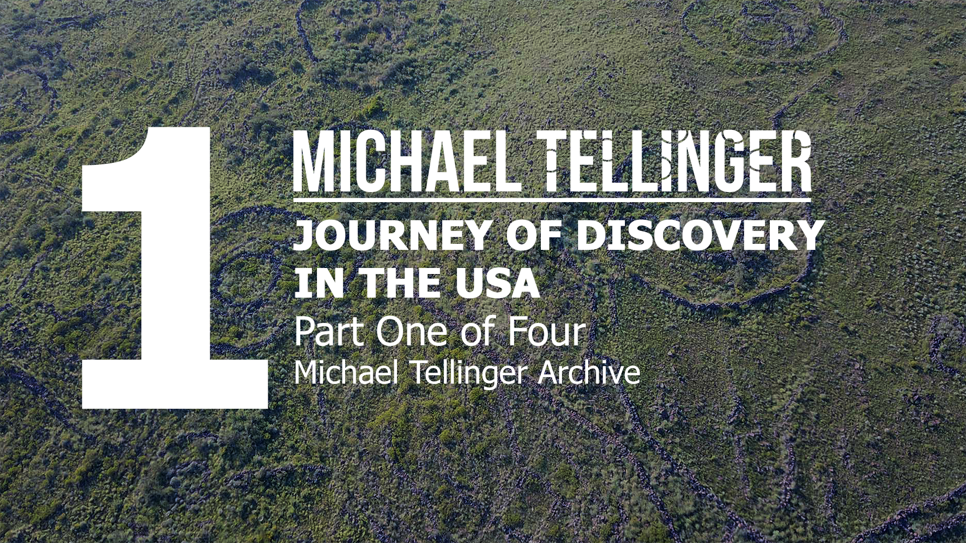 Archive: Journey of Discovery (USA) Part 1 of 4