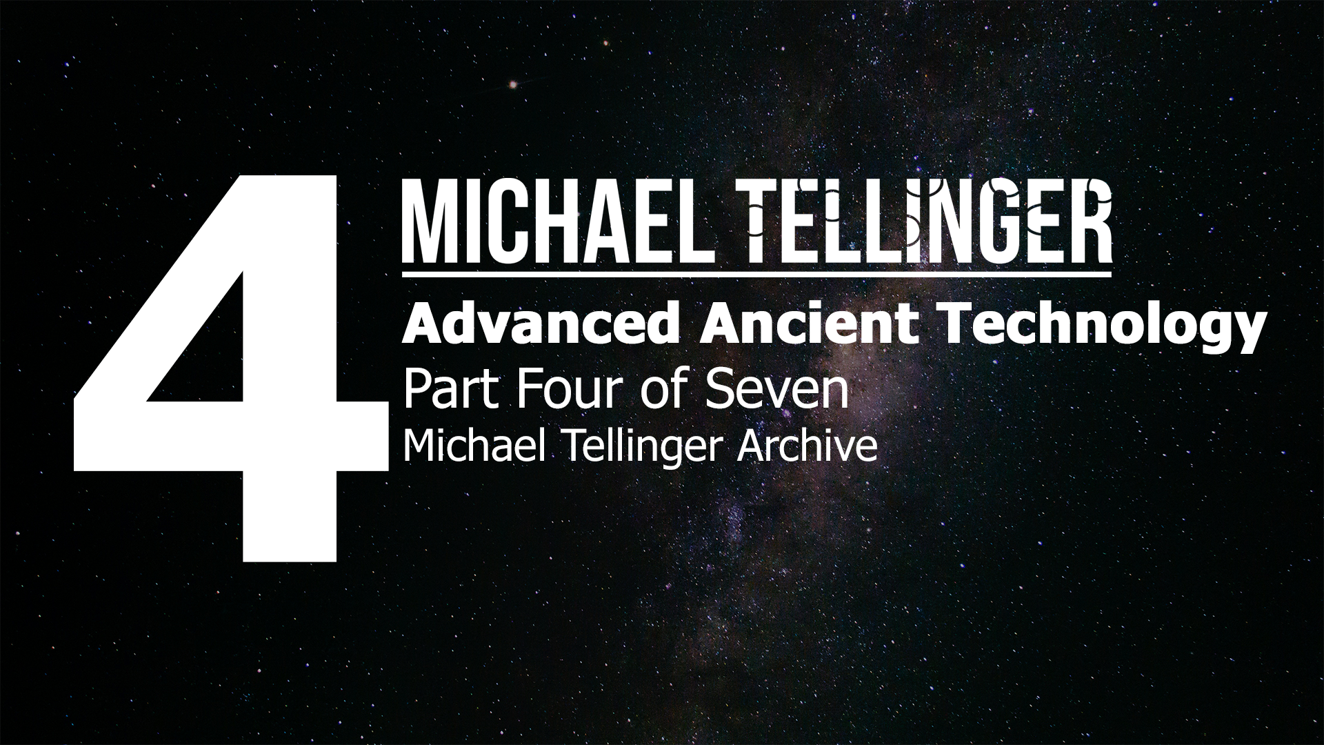 Archive: Advanced Ancient Technology Part 4 of 7