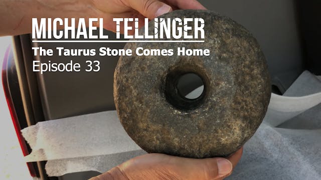 EP 33 - The Taurus Stone Comes Home