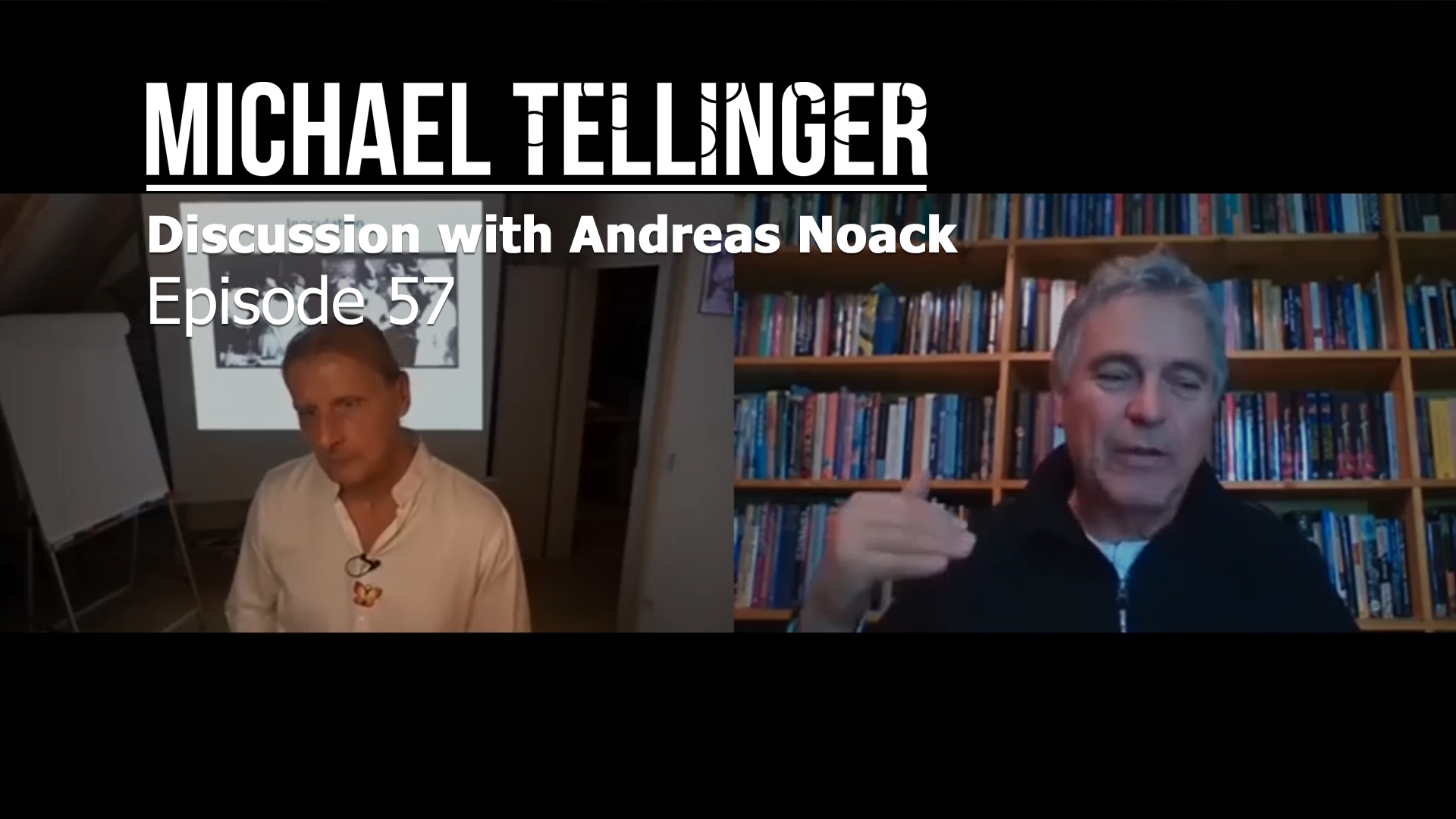 EP 57 - Michael Tellinger & Andreas Noack