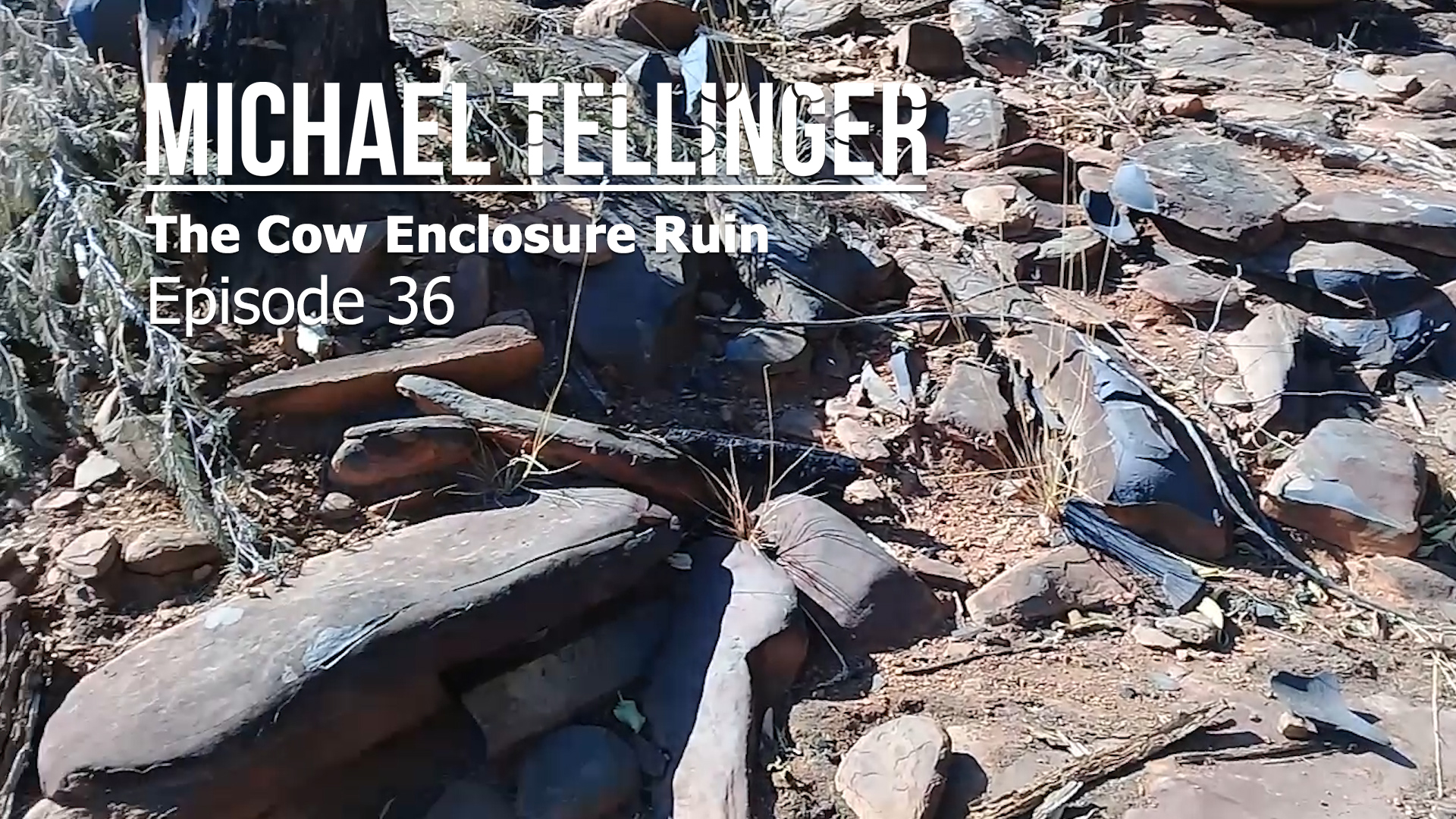 EP 36 The Cow Enclosure Ruin