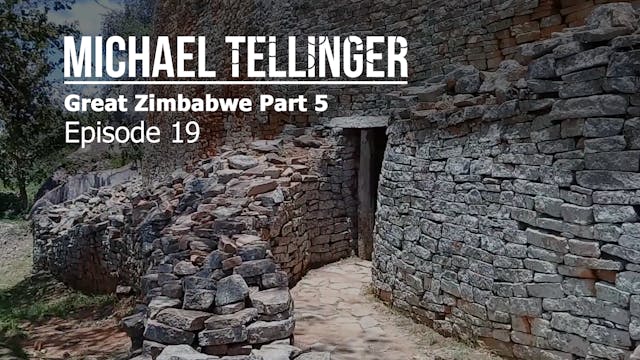 EP - 19 Great Zimbabwe Part 5 Arrival...