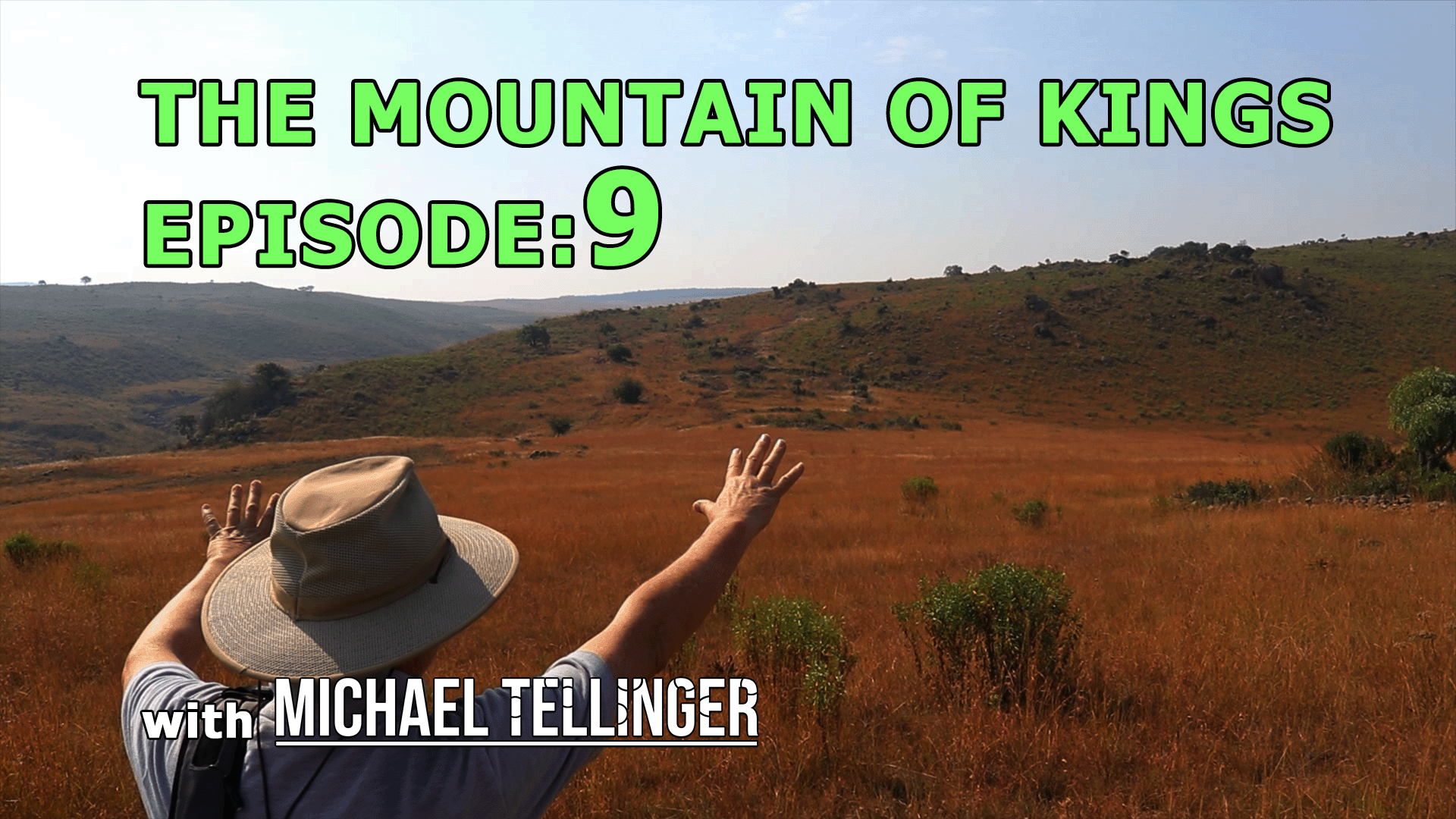 THE MOUNTAIN OF KINGS: Episode 9