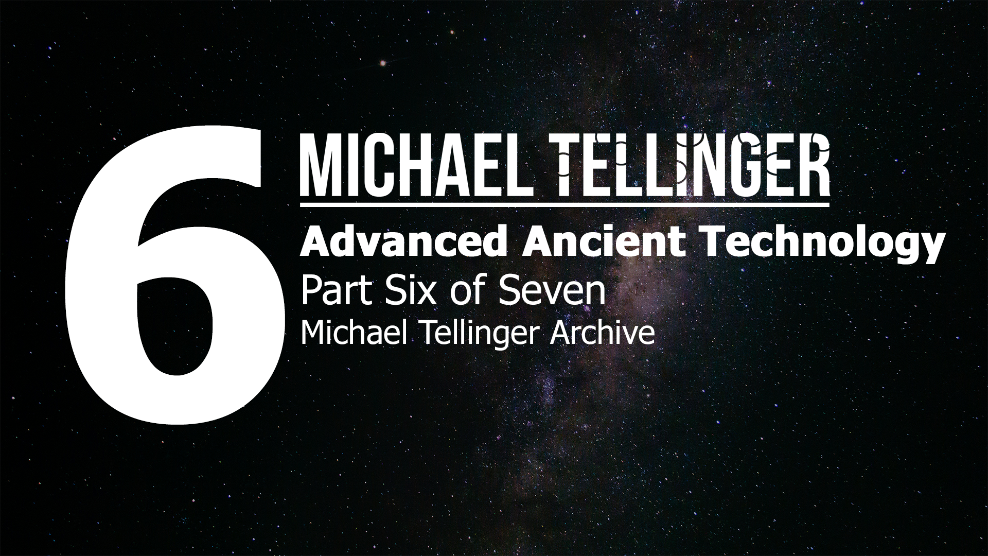 Archive: Advanced Ancient Technology Part 6 of 7