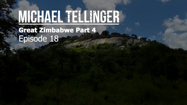 EP - 18 Great Zimbabwe Part 4 Journey...