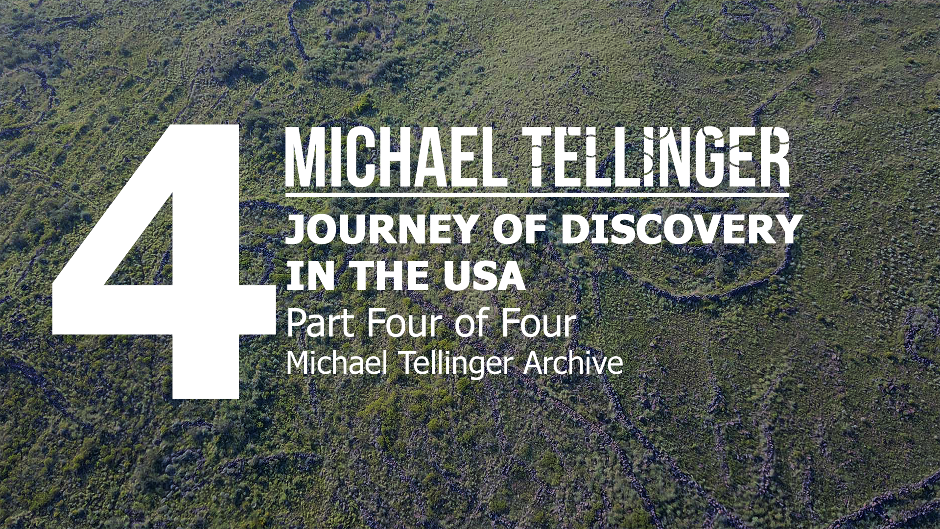 Archive: Journey of Discovery (USA) Part 4 of 4