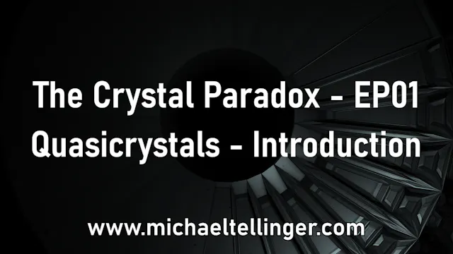 The Crystal Paradox - EP01 : Quasicry...