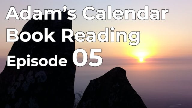 Adam's Calendar Book Reading: Episode 05