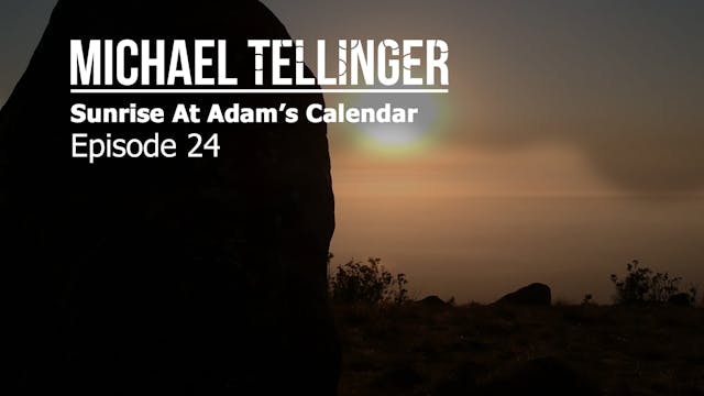 EP 24 - Sunrise At Adam's Calendar