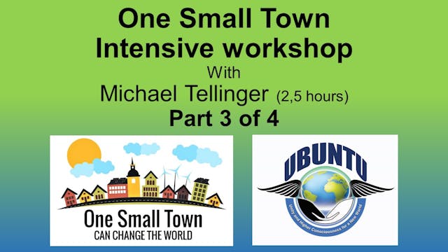 Part Three: One Small Town Workshop w...