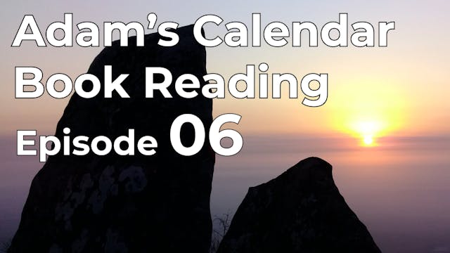 Adam's Calendar Book Reading: Episode 06