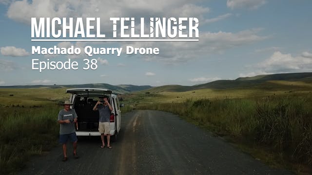 EP 38 Machado Quarry Drone