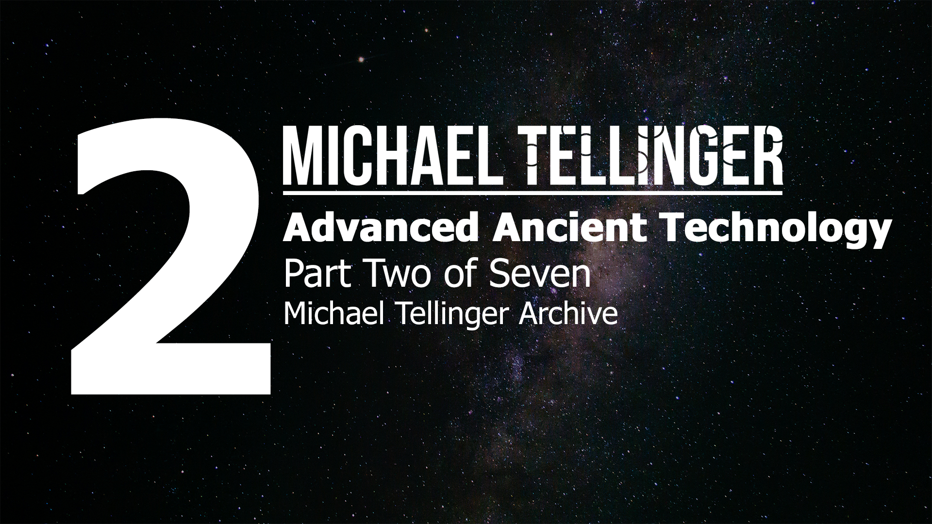 Archive: Advanced Ancient Technology Part 2 of 7
