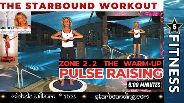 Zone 2.2 PULSE RAISING WARM UP The St...