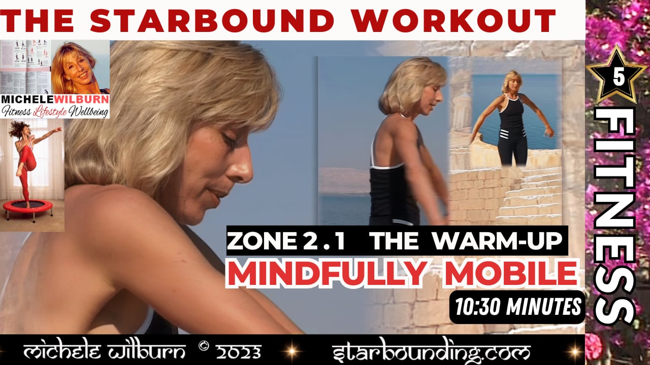 Zone 2 :1 MINDFULLY MOBILE WARM UP Starbound Mini trampoline Workout